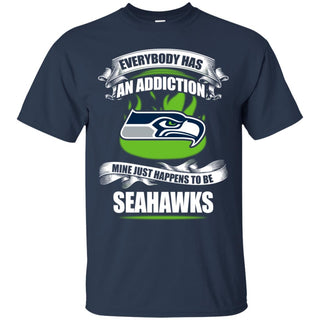 Everybody Has An Addiction Mine Just Happens To Be Seattle Seahawks Tshirt