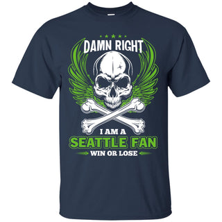 I Am A Seattle Seahawks Fan Win Or Lose Tshirt For Lovers