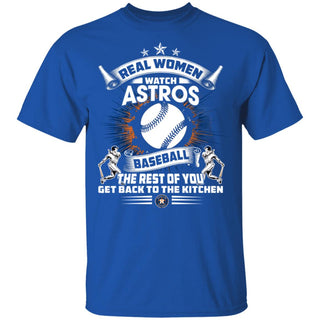 Real Women Watch Houston Astros Gift T Shirt