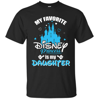 Nice Daughter Tee Shirt Favorite Disney Daughter is an awesome gift