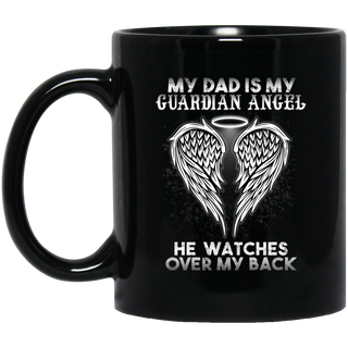 My Dad Is My Guardian Angel Mugs
