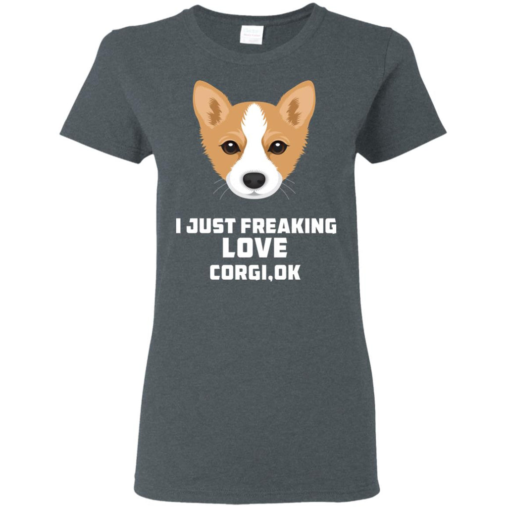 I Just Freaking Love Corgi Tshirt For Pembroke Dog Lover
