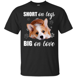 Short On Legs Big On Love Corgi Tshirt For Pembroke Dog Lover