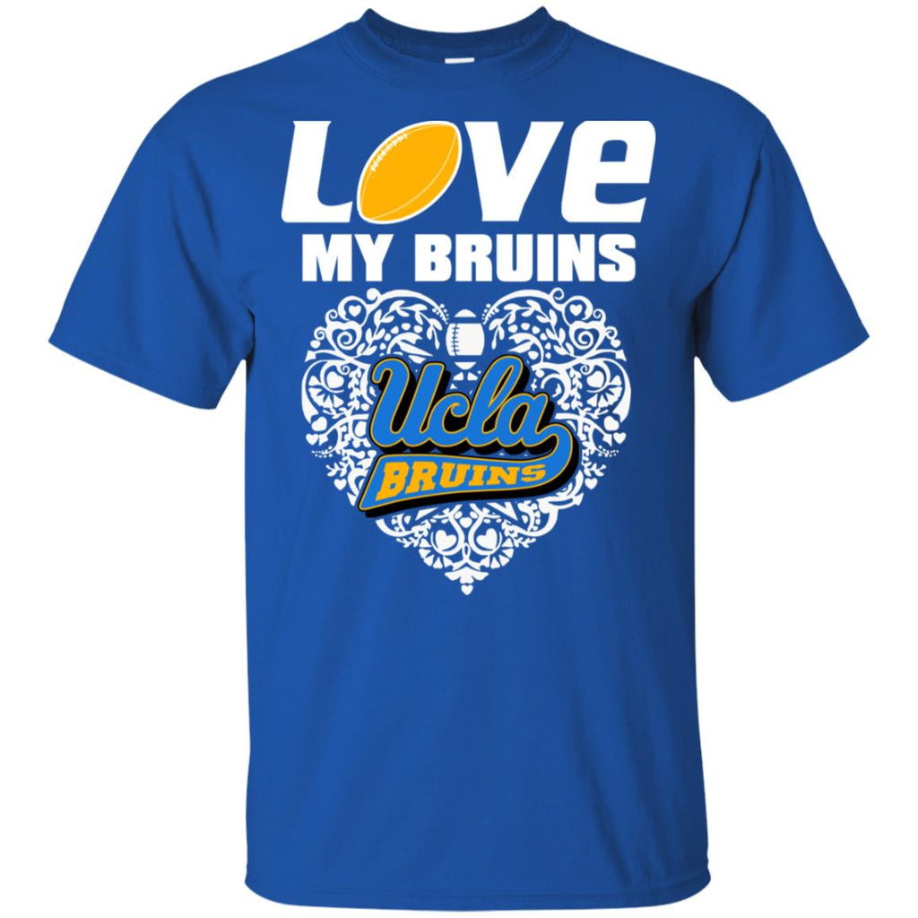 I Love My Teams UCLA Bruins T Shirt