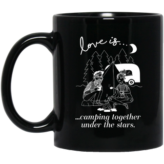 Love Is Camping Together Under The Stars Mugs