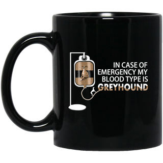 Nice Greyhound Mugs - My Blood Type Is Greyhound, is a cool gift