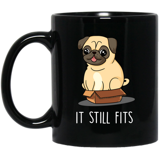 Cute Pug Black Mugs - It Still Fits Pug, is cool gift for friends