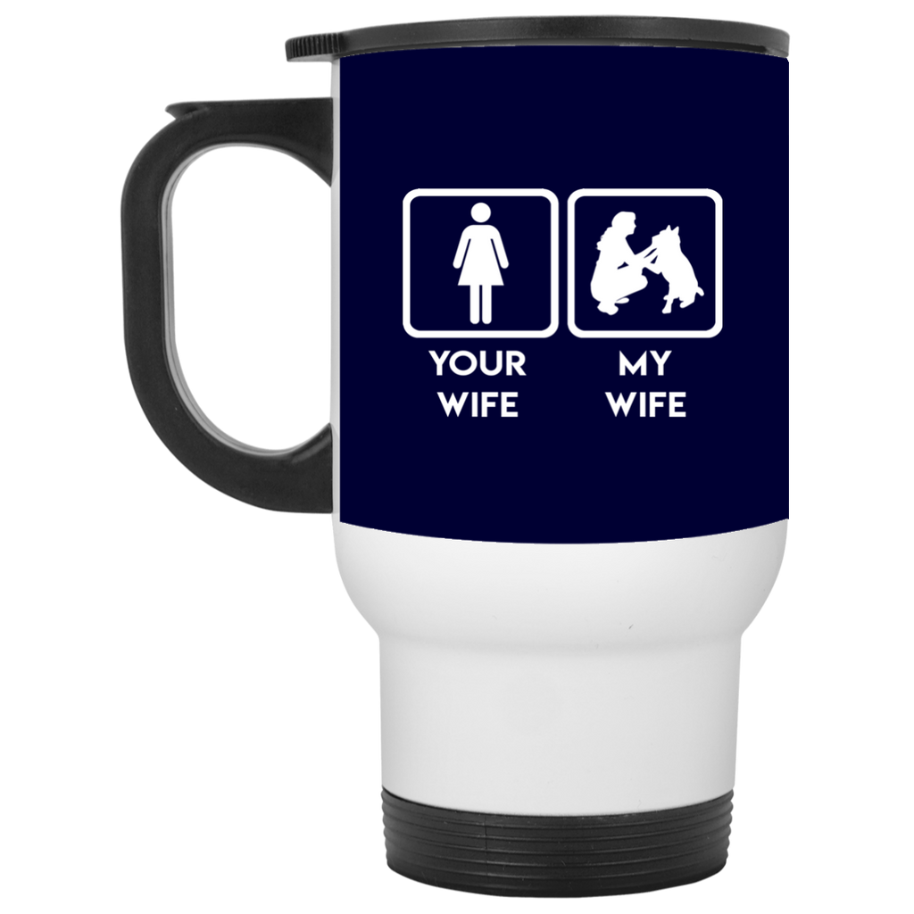 Funny Dog Mugs. Your wife, my wife dog, is best gift for you