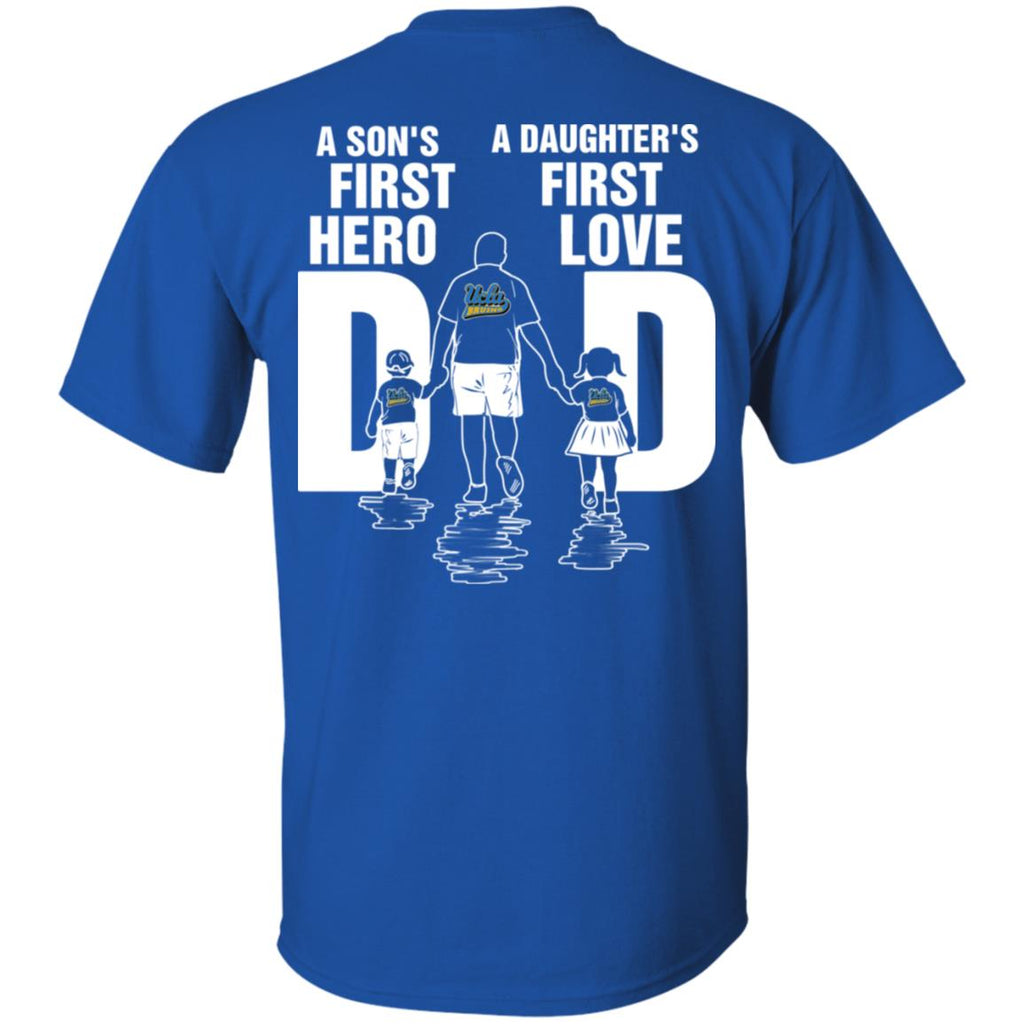 Son Is First Hero And Daughter Is First Love UCLA Bruins Dad Tshirt