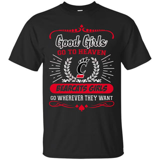 Good Girls Go To Heaven Cincinnati Bearcats Girls T Shirts