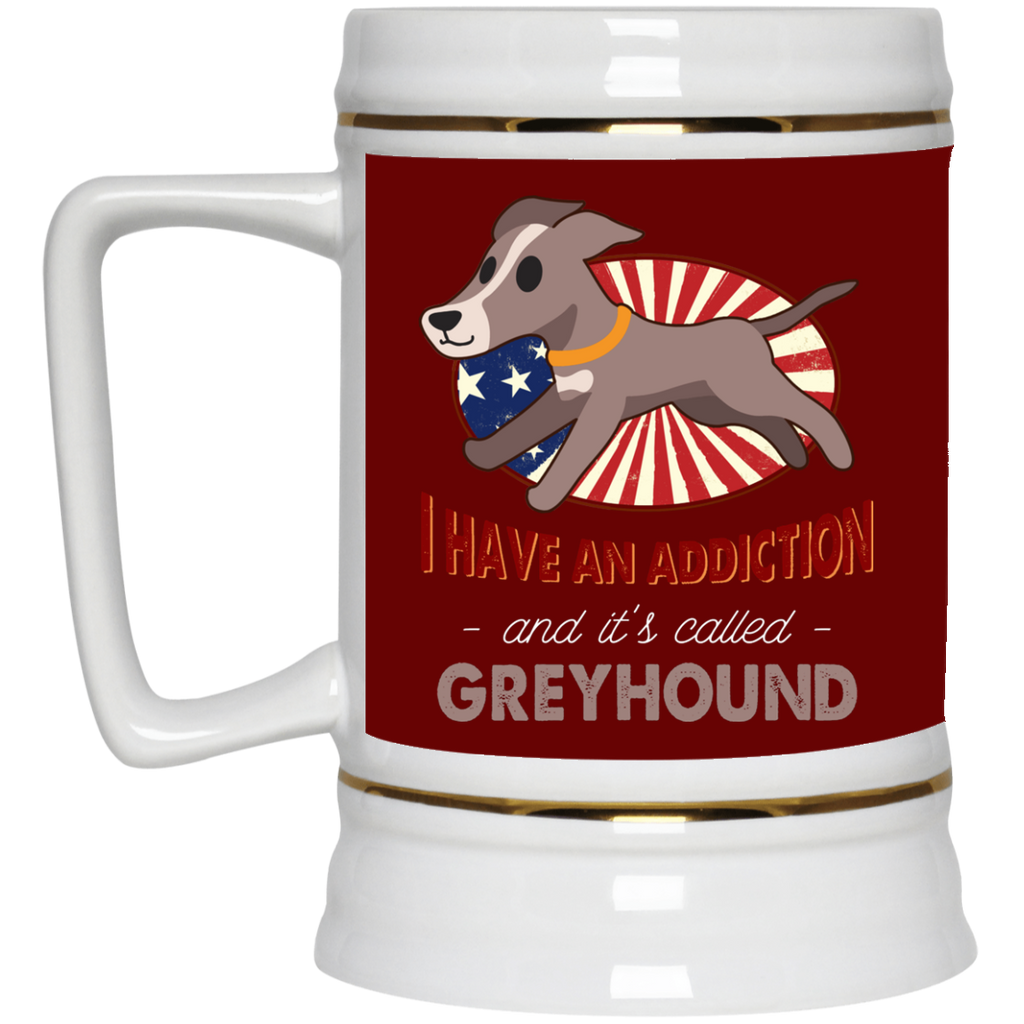 I Have An Addiction And It's Called Greyhound Mugs