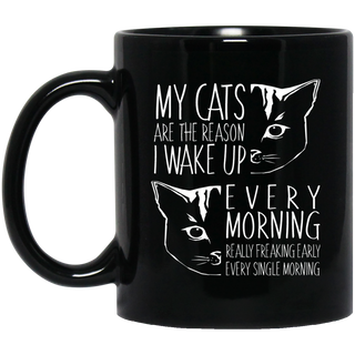 Nice Cat Mugs - My Cats Are The Reason I Wake Up, is a cool gift