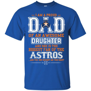 Proud Of Dad with Daughter Houston Astros Tshirt For Fan