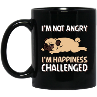 Pug Mug - I'm Happiness Challenged