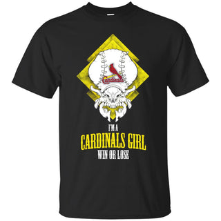 St. Louis Cardinals Girl Win Or Lose Tee Shirt Halloween Gift