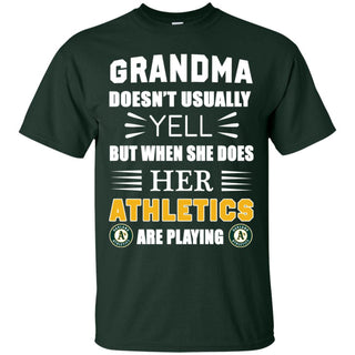Grandma Doesn't Usually Yell She Does Her Oakland Athletics Tshirt