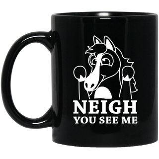 Neigh You See Me Horse Mugs