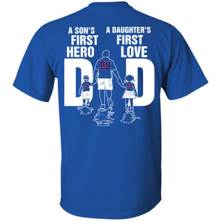 Son Is First Hero Daughter Is First Love New York Giants Dad Tshirt