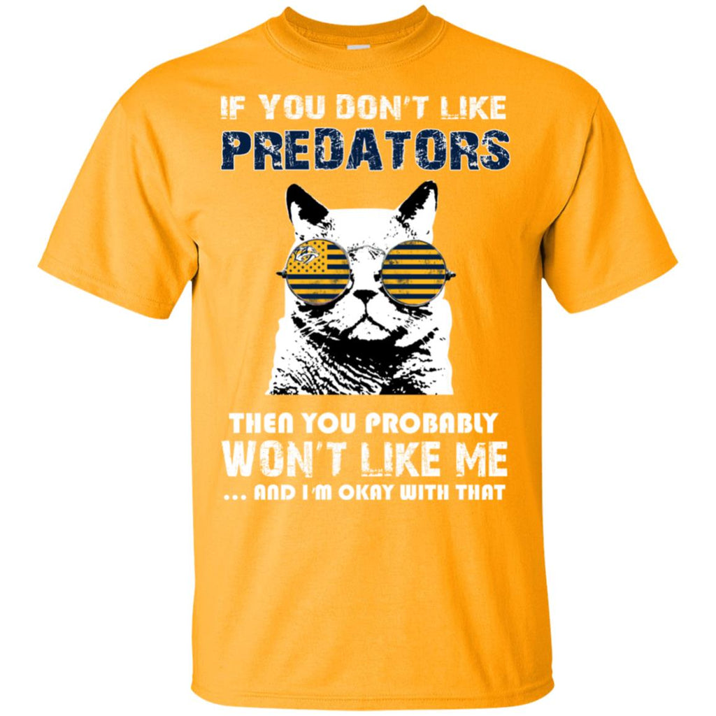 If You Don't Like Nashville Predators Tshirt For Fans – Vota Color