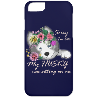 Funny My Husky Was Sitting On Me Phone Cases