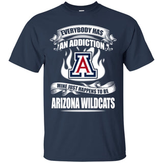 Has An Addiction Mine Just Happens To Be Arizona Wildcats Tshirt
