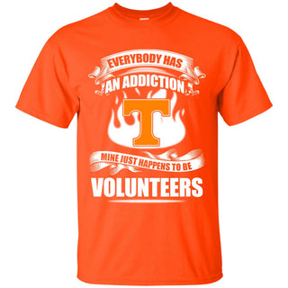 Everybody Has An Addiction Mine Just Happens To Be Tennessee Volunteers Tshirt