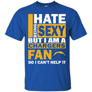I Hate Being Sexy But I Am A Los Angeles Chargers Fan Tshirt