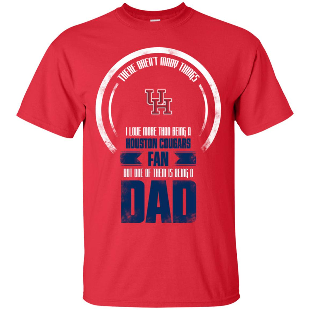 I Love More Than Being Houston Cougars Fan Tshirt For Lover