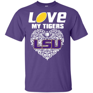 I Love My Teams LSU Tigers T Shirt