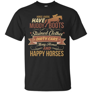 Have Muddy Boots And Happy Horses Tshirt for Equestrian Gift