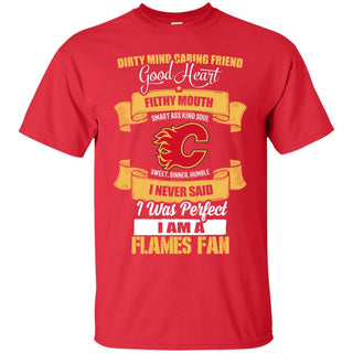I Am A Calgary Flames Fan Tshirt For Lover