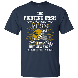 The Notre Dame Fighting Irish Are Like Music Tshirt For Fan