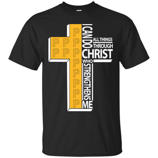 Gorgeous I Can Do All Things Through Christ Pittsburgh Pirates T Shirts