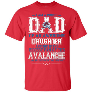 Proud Of Dad with Daughter Colorado Avalanche Tshirt For Fan