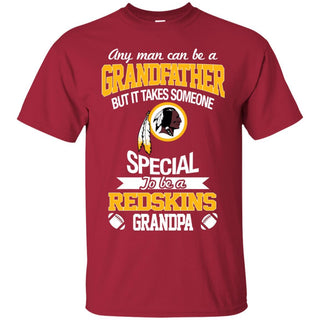 It Takes Someone Special To Be A Washington Redskins Grandpa Tshirt