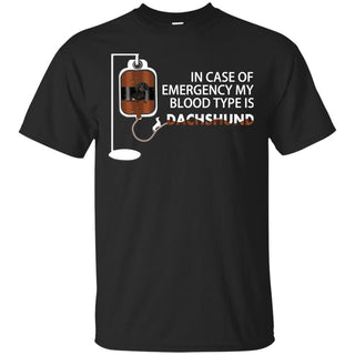 Nice Dachshund Tshirt My Blood Type Is Dachshund is a cool gift