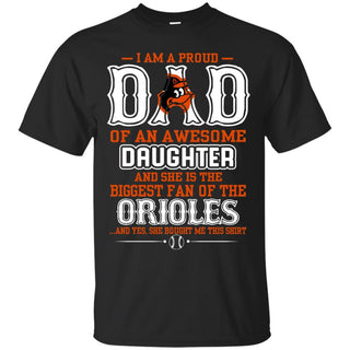 Proud Of Dad with Daughter Baltimore Orioles Tshirt For Fan