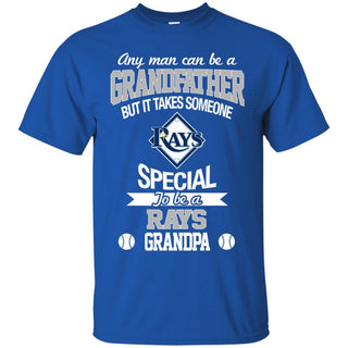 It Takes Someone Special To Be A Tampa Bay Rays Grandpa Tshirt