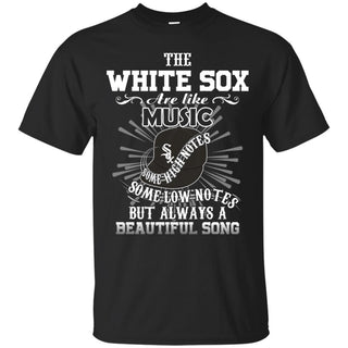 The Chicago White Sox Are Like Music Tshirt For Fan