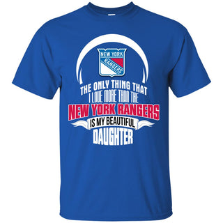 The Only Thing Dad Loves His Daughter Fan New York Rangers Tshirt