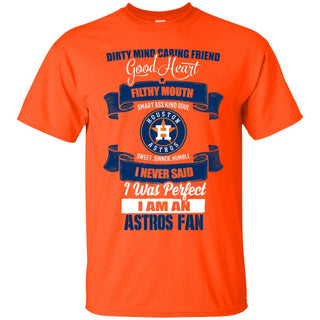 I Am A Houston Astros Fan Tshirt For Lovers