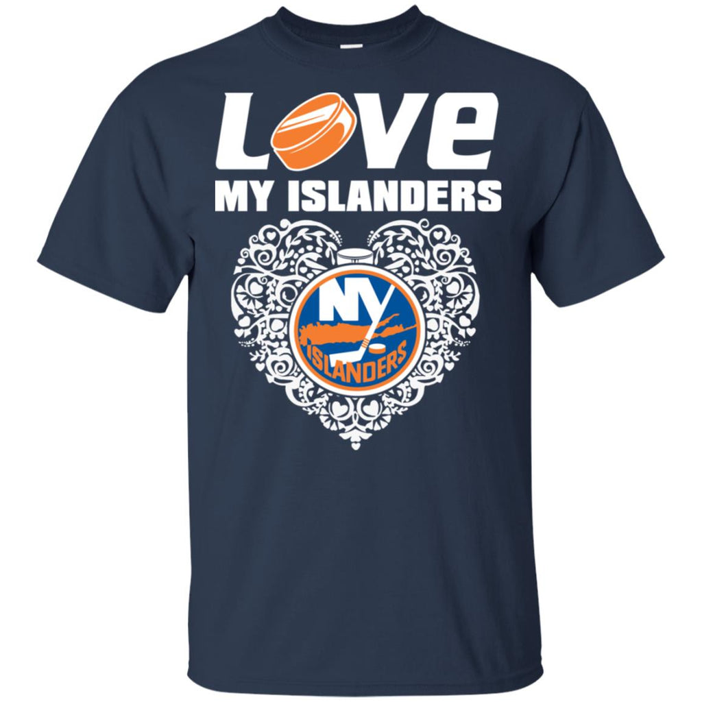 I Love My Teams New York Islanders T Shirt