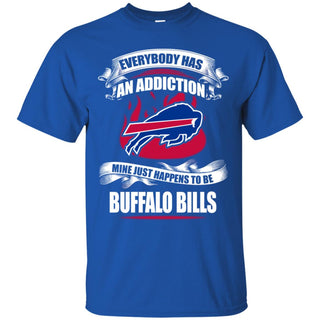 Has An Addiction Mine Just Happens To Be Buffalo Bills Tshirt