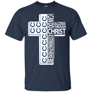 Gorgeous I Can Do All Things Through Christ Indianapolis Colts Tshirt