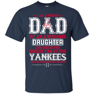 Proud Of Dad with Daughter Daughter New York Yankees Tshirt For Fan