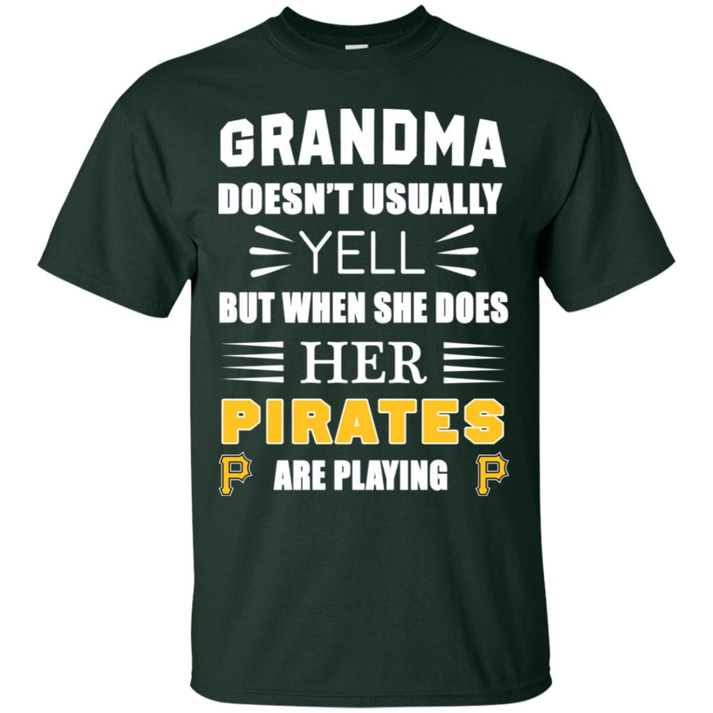 Cool Grandma Doesn't Usually Yell She Does Her Pittsburgh Pirates T Shirts