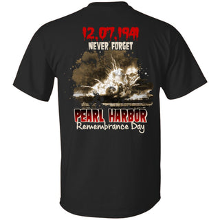 Never Forget Pearl Harbor Remembrance Day T Shirts