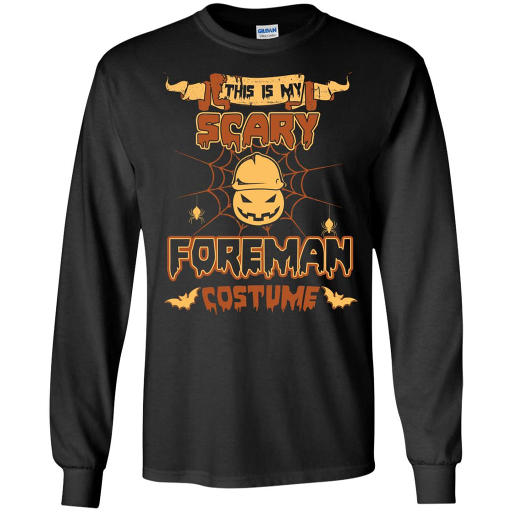 This Is My Scary Foreman Costume Halloween Tee Shirt