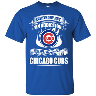 Has An Addiction Mine Just Happens To Be Chicago Cubs Tshirt