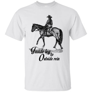 Inside Leg To Outside Rein Horse T Shirts